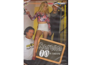 Dvd Amatoriale - Serena 10 In Condotta - Cento X Cento