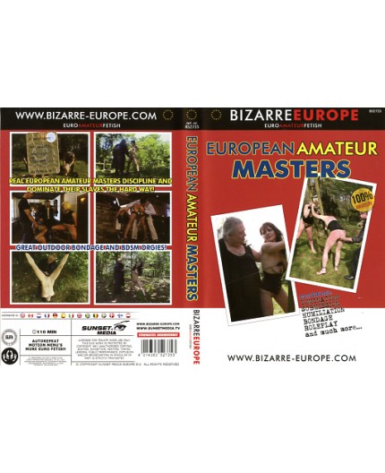 Sexy Shop Online I Trasgressivi Dvd BDSM - EUROPEAN AMATEUR MASTERS - Bizarre Europe