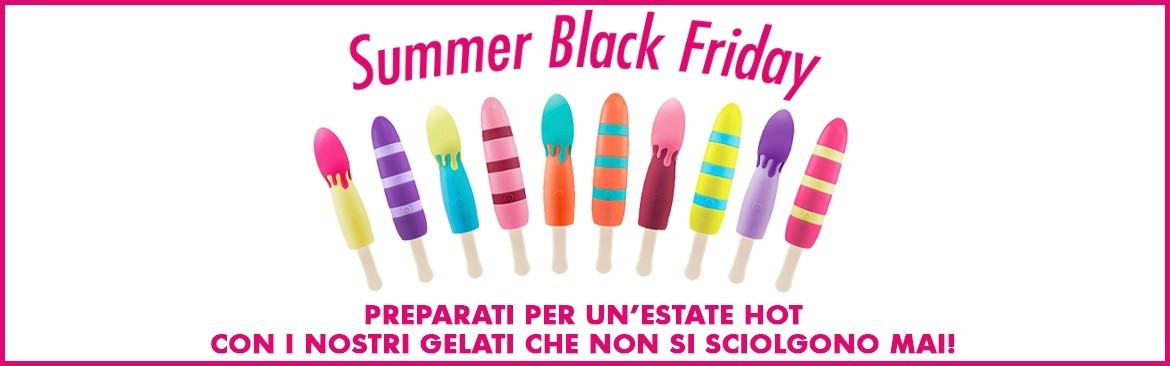 Summer Black Friday 